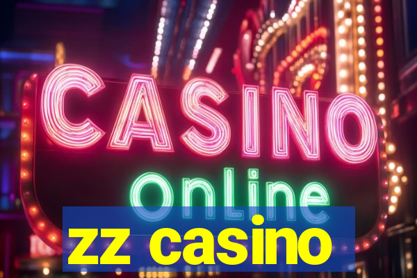 zz casino